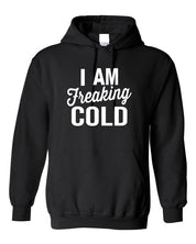 Unisex Graphic Softstyle Hoodie - "I Am Freaking Cold"