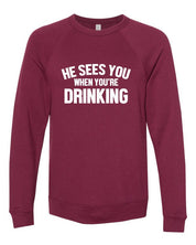 Men's Premium Crew Neck Sweatshirt - He Sees You When You're Drinking