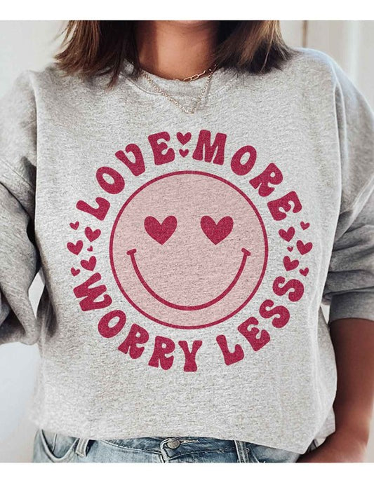 LOVE MORE WORRY LESS PLUS SIZE SWEATSHIRT