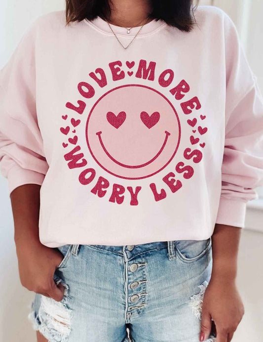 LOVE MORE WORRY LESS PLUS SIZE SWEATSHIRT