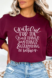 Grateful Small Things Big Things Sweatshirt