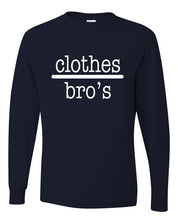 Unisex Graphic Long Sleeve Tee - "Clothes Over Bros"