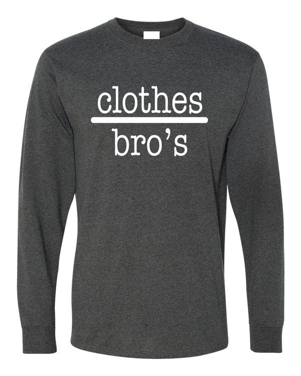 Unisex Graphic Long Sleeve Tee - "Clothes Over Bros"