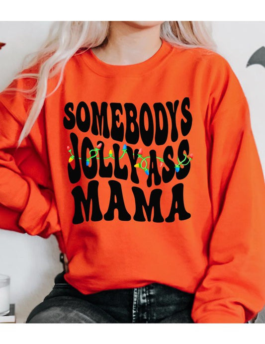 Unisex Fleece Sweatshirt with Jolly Ass Mama Design