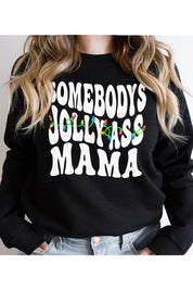 Unisex Fleece Sweatshirt with Jolly Ass Mama Design